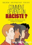 Comment devient-on raciste? vignette