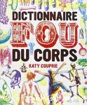 Dictionnaire fou du corps vignette
