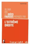En finir avec les idées fausses propagées par l'extrême droite vignette