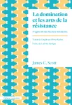 La domination et les arts de la résistance vignette