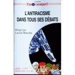 L'Antiracisme dans tous ses débats vignette