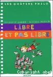 Libre et pas libre vignette