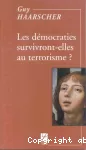 Les Démocraties survivront-elles au terrorisme ? vignette