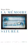 La mémoire saturée vignette