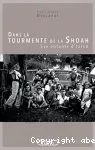 Dans la tourmente de la Shoah vignette