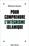 Pour comprendre l'intégrisme islamique vignette