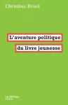 L'aventure politique du livre jeunesse vignette