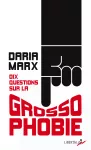 Dix questions sur la grossophobie vignette