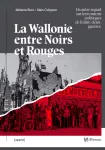 La Wallonie entre "Noirs" et "Rouges" vignette